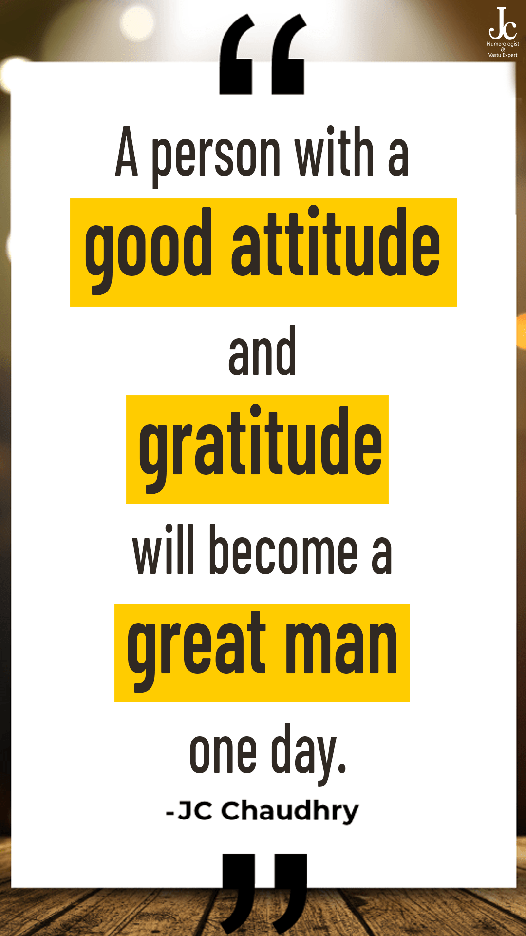 A positive attitude and gratitude build greatness