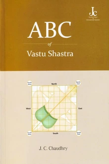 Vastu Shastra ABC book by Dr. J C Chaudhry